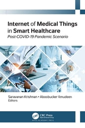 Internet of Medical Things in Smart Healthcare