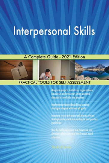 Interpersonal Skills A Complete Guide - 2021 Edition - Gerardus Blokdyk