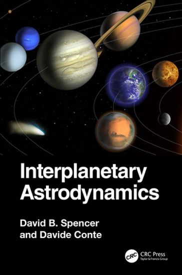 Interplanetary Astrodynamics - David B. Spencer - Davide Conte