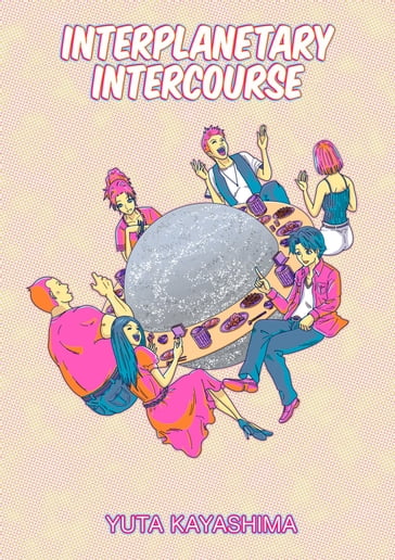 Interplanetary Intercourse - Yuta Kayashima