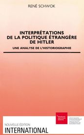 Interprétations de la politique étrangère d Hitler