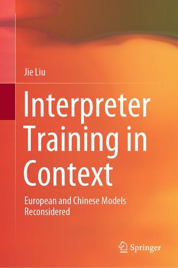 Interpreter Training in Context - Liu Jie