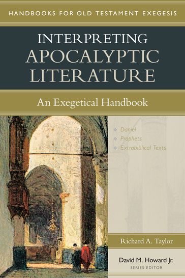 Interpreting Apocalyptic Literature - Richard A. Taylor