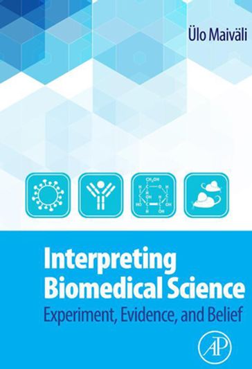 Interpreting Biomedical Science - Ülo Maivali