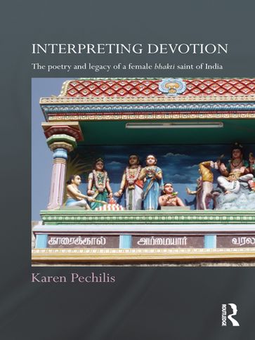 Interpreting Devotion - Karen Pechilis