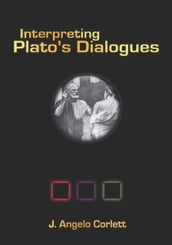 Interpreting Plato s Dialogues