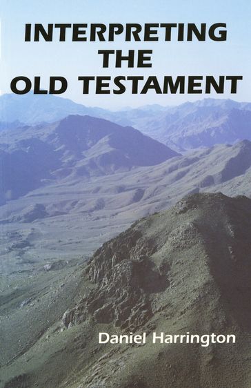 Interpreting the Old Testament - SJ Daniel J. Harrington