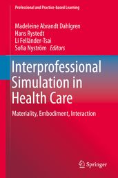 Interprofessional Simulation in Health Care