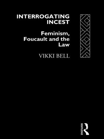 Interrogating Incest - Vikki Bell