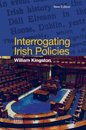 Interrogating Irish Policies - William Kingston