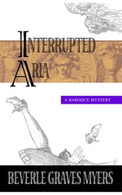 Interrupted Aria:A Baroque Mystery