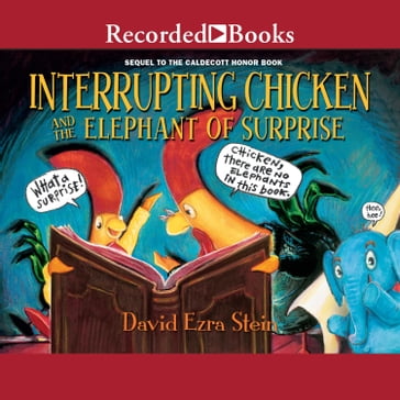 Interrupting Chicken and the Elephant of Surprise - David Ezra Stein