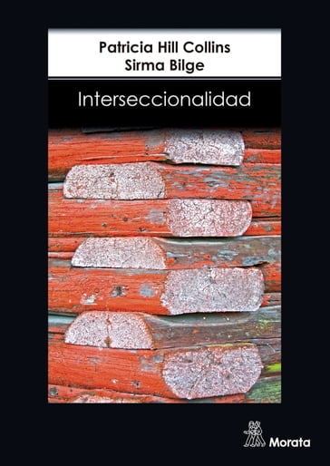 Interseccionalidad - Patricia Hill Collins - Sirma Bilge