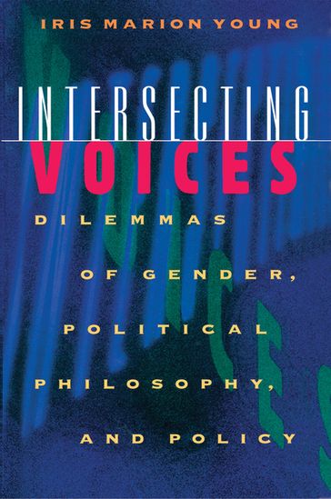Intersecting Voices - Iris Marion Young