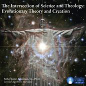 Intersection of Science and Theology, The