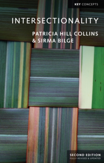 Intersectionality - Patricia Hill Collins - Sirma Bilge