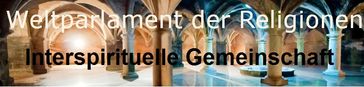 Interspirituelle Gemeinschaft (Weltparlament der Religionen) - Nils Horn