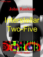 Interstellar Two Five