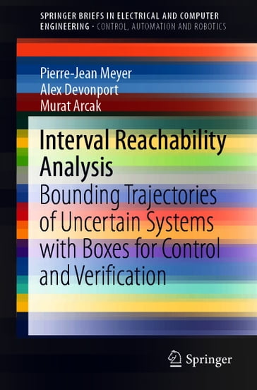 Interval Reachability Analysis - Pierre-Jean Meyer - Alex Devonport - Murat Arcak