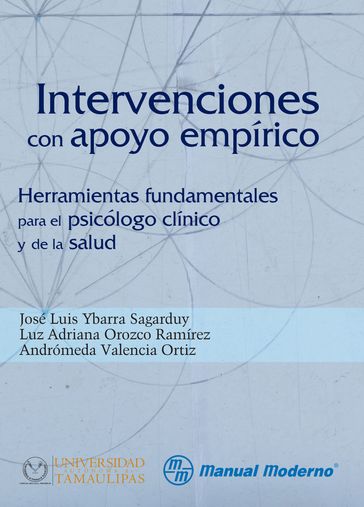 Intervenciones con apoyo empírico - José Luis Ybarra Sagarduy - Luz Adriana Orozco Ramírez - Andrómeda Iveth Valencia Ortiz