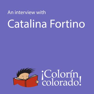 Interview With Catalina Fortino, An - Catalina Fortino