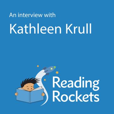 Interview With Kathleen Krull, An - Kathleen Krull