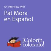 Interview With Pat Mora en Español, An