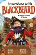 Interview with Blackbeard & Other Vicious Villains