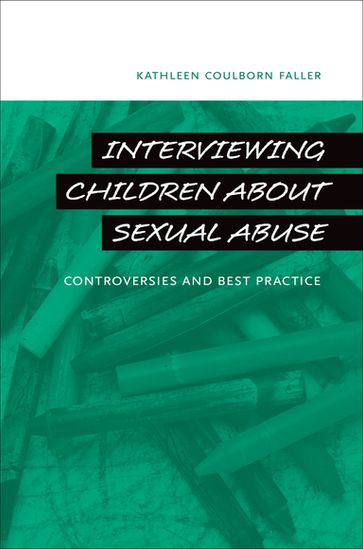 Interviewing Children about Sexual Abuse - Kathleen Coulborn Faller