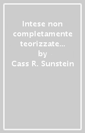 Intese non completamente teorizzate e usi costruttivi del silenzio