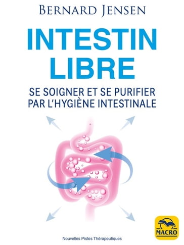 Intestin libre - Bernard Jensen