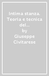 Intima stanza. Teoria e tecnica del campo analitico (L )