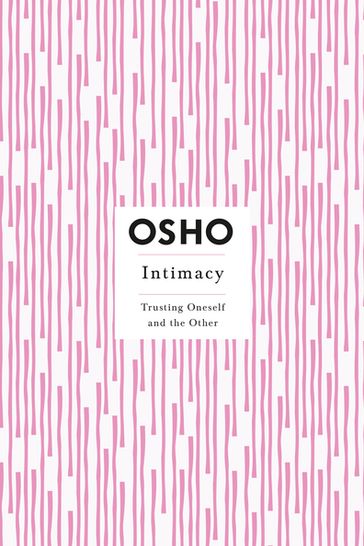 Intimacy - Osho