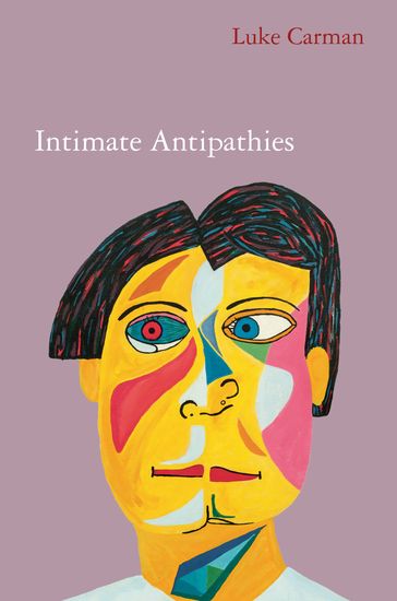 Intimate Antipathies - Luke Carman