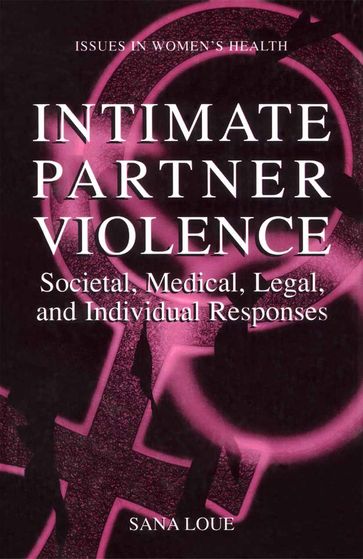 Intimate Partner Violence - Sana Loue