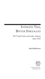 Intimate Ties, Bitter Struggles