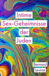 Intime Sex-Geheimnisse der Juden