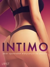 Intimo: zbiór opowiada erotycznych na chandr
