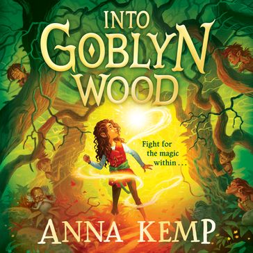 Into Goblyn Wood - Anna Kemp