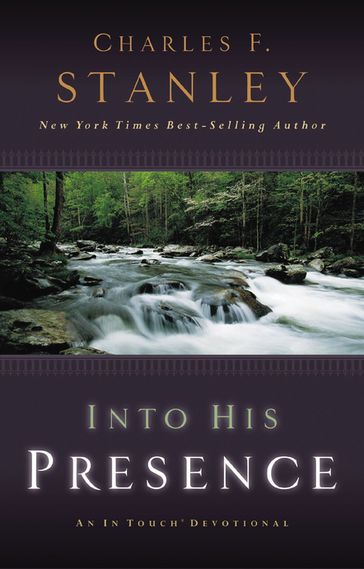 Into His Presence - Charles F. Stanley