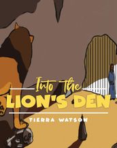 Into The Lion s Den