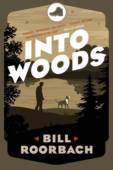Into Woods - Bill Roorbach