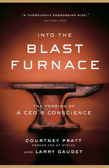 Into the Blast Furnace - Courtney Pratt - Larry Gaudet