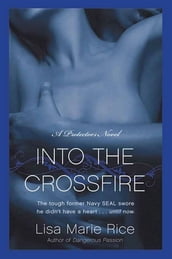 Into the Crossfire