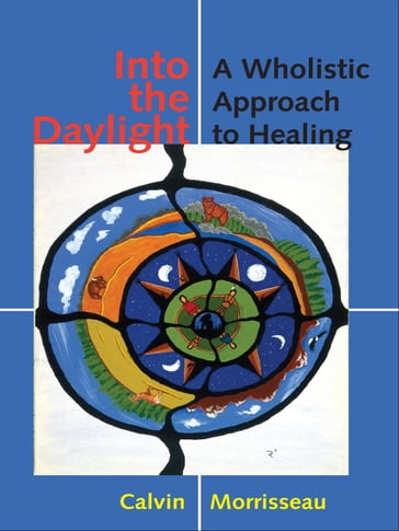 Into the Daylight - Calvin Morrisseau
