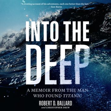 Into the Deep - Christopher Drew - Robert D. Ballard