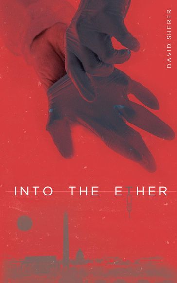 Into the Ether - David Sherer