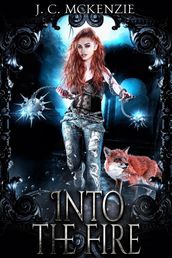 Into the Fire: Juni Crawford, Book 2