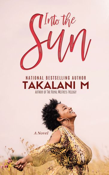 Into the Sun - Takalani M