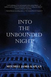 Into the Unbounded Night